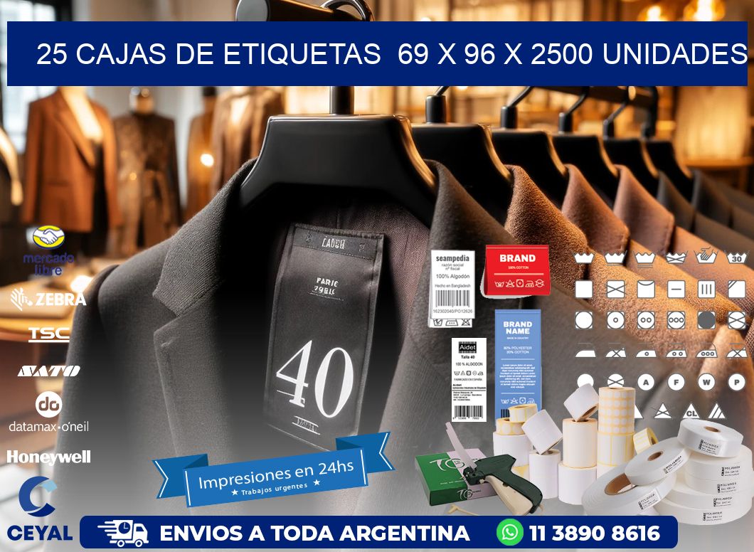 25 CAJAS DE ETIQUETAS  69 x 96 X 2500 UNIDADES