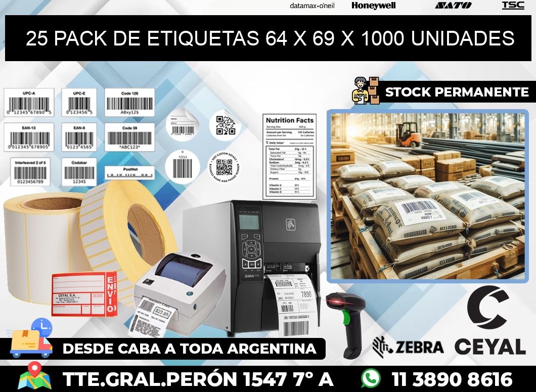 25 PACK DE ETIQUETAS 64 x 69 X 1000 UNIDADES