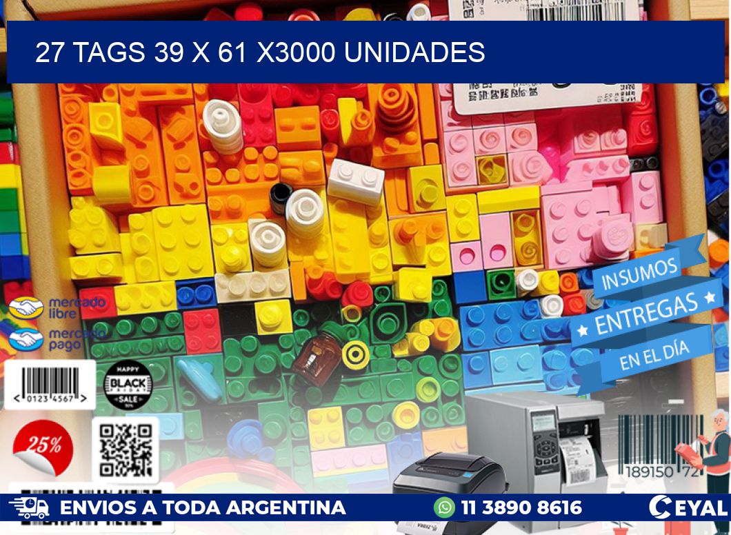 27 TAGS 39 x 61 X3000 UNIDADES