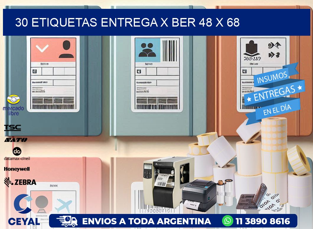 30 ETIQUETAS ENTREGA X BER 48 x 68