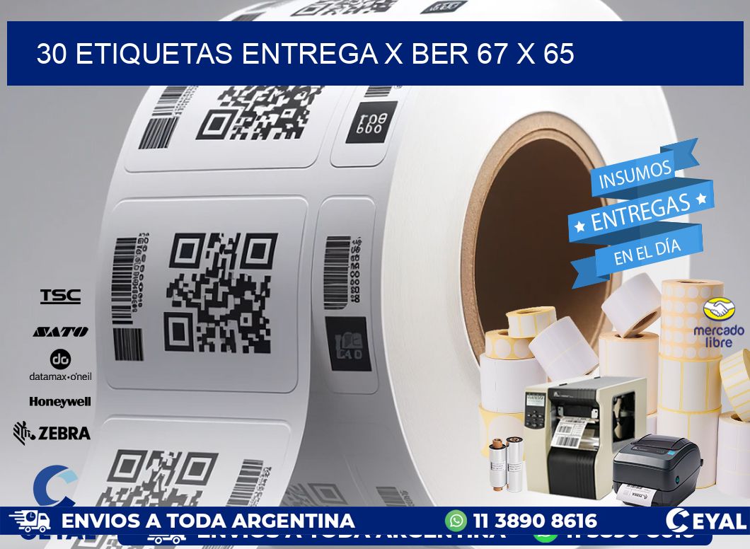 30 ETIQUETAS ENTREGA X BER 67 x 65