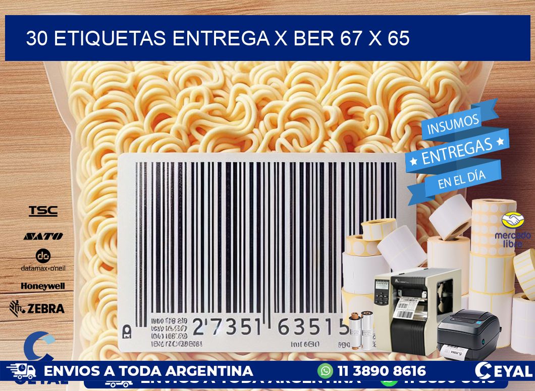 30 ETIQUETAS ENTREGA X BER 67 x 65