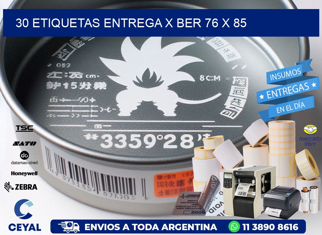 30 ETIQUETAS ENTREGA X BER 76 x 85