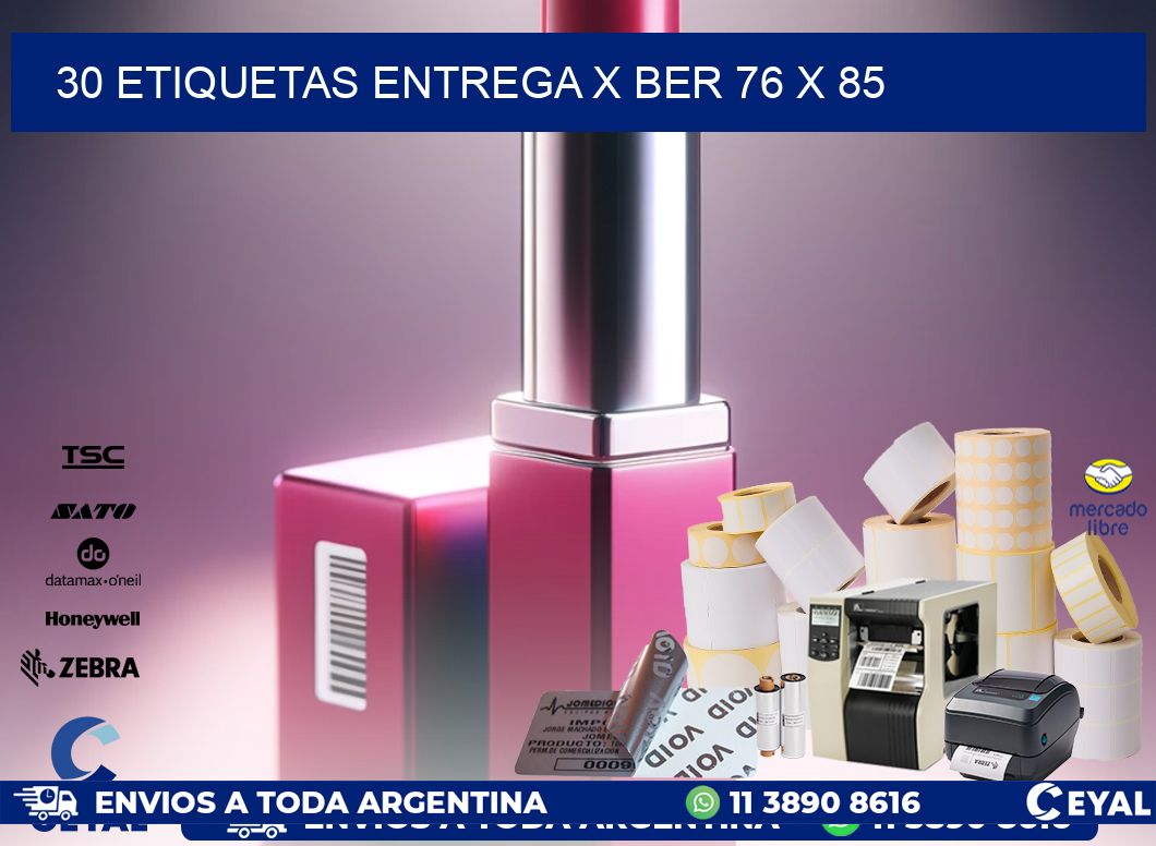 30 ETIQUETAS ENTREGA X BER 76 x 85