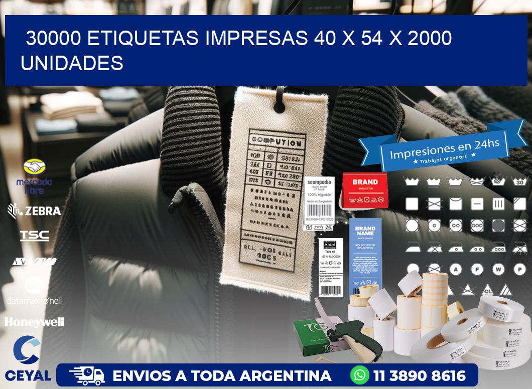 30000 ETIQUETAS IMPRESAS 40 x 54 X 2000 UNIDADES