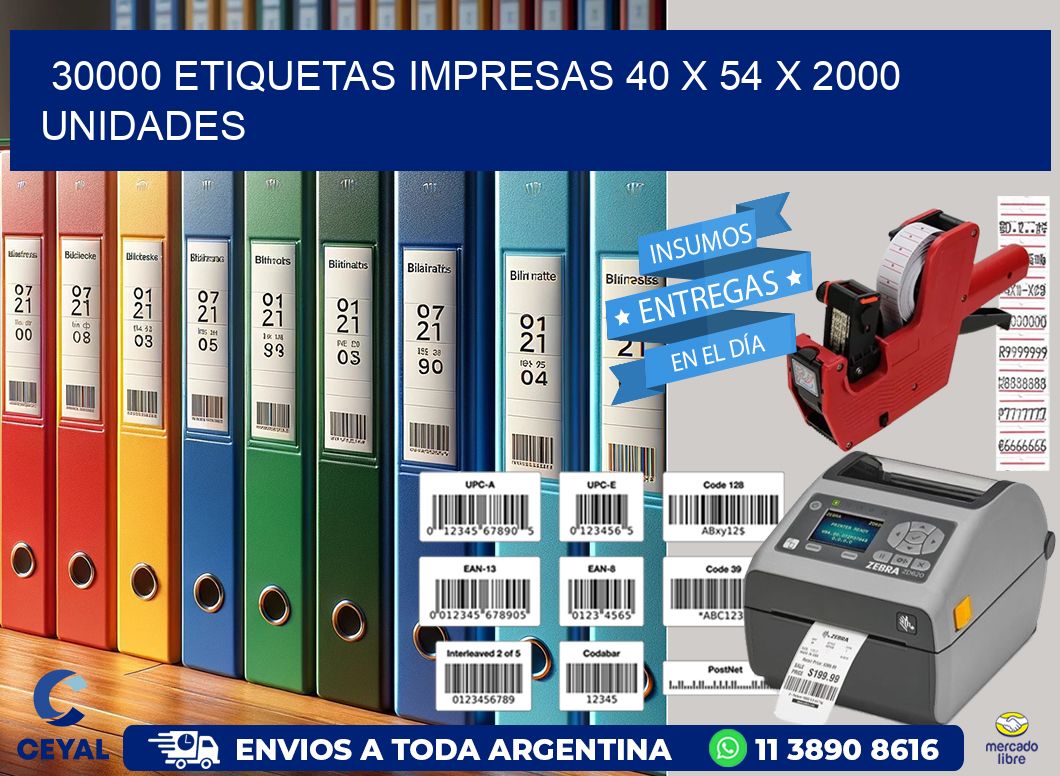 30000 ETIQUETAS IMPRESAS 40 x 54 X 2000 UNIDADES