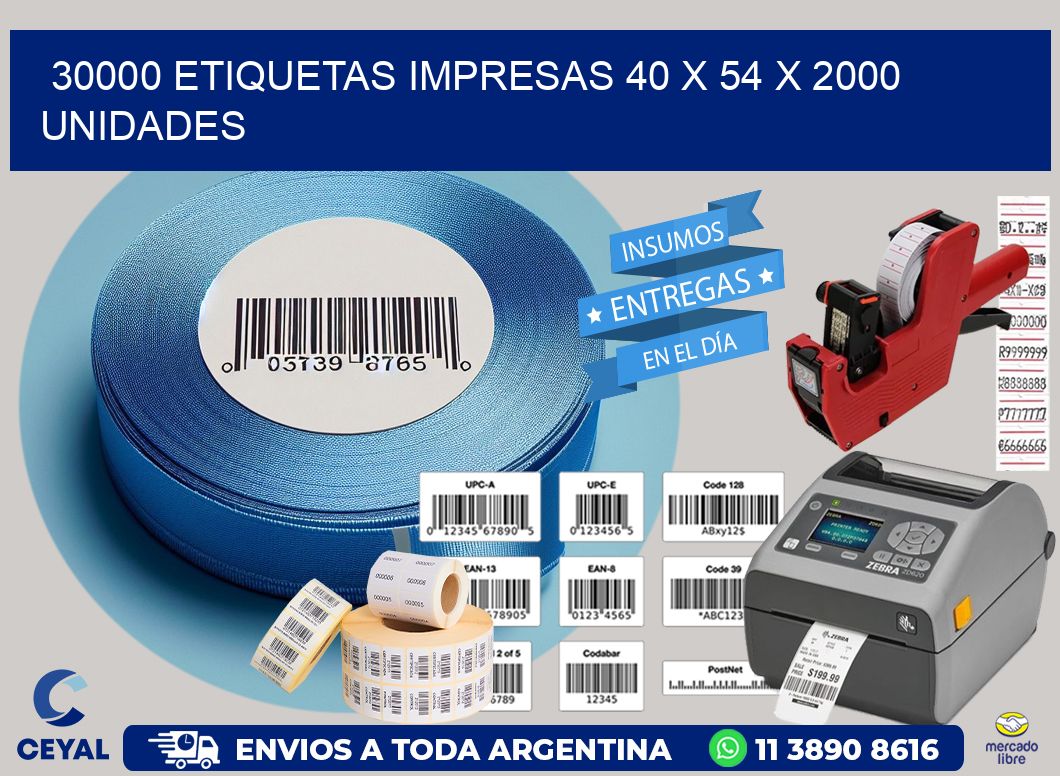 30000 ETIQUETAS IMPRESAS 40 x 54 X 2000 UNIDADES