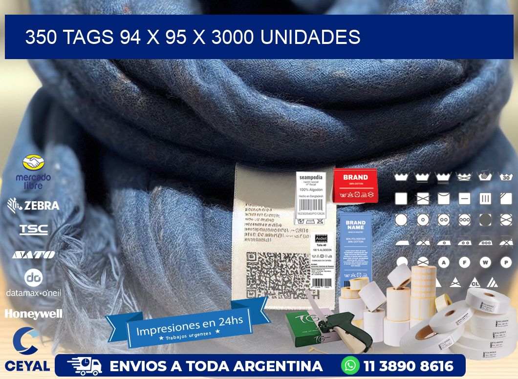 350 TAGS 94 x 95 X 3000 UNIDADES