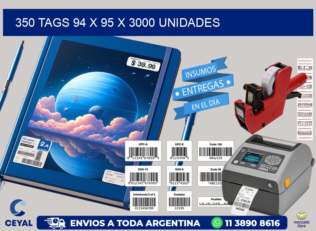 350 TAGS 94 x 95 X 3000 UNIDADES