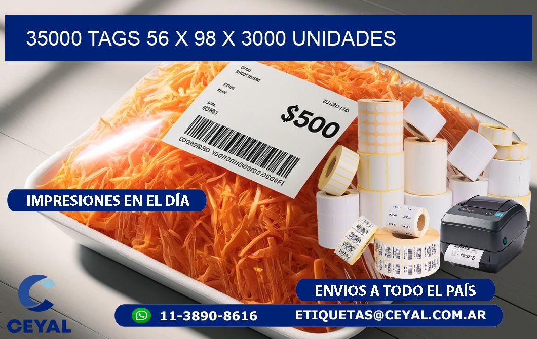 35000 TAGS 56 x 98 X 3000 UNIDADES