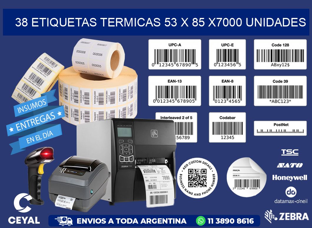 38 ETIQUETAS TERMICAS 53 x 85 X7000 UNIDADES