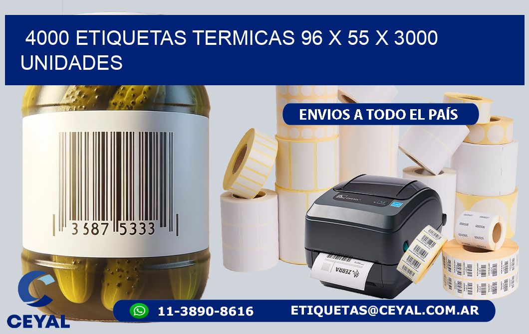 4000 ETIQUETAS TERMICAS 96 x 55 X 3000 UNIDADES