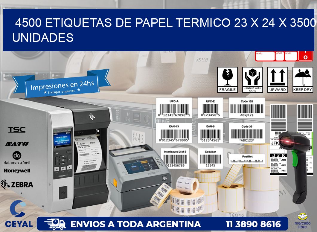 4500 ETIQUETAS DE PAPEL TERMICO 23 x 24 X 3500 UNIDADES