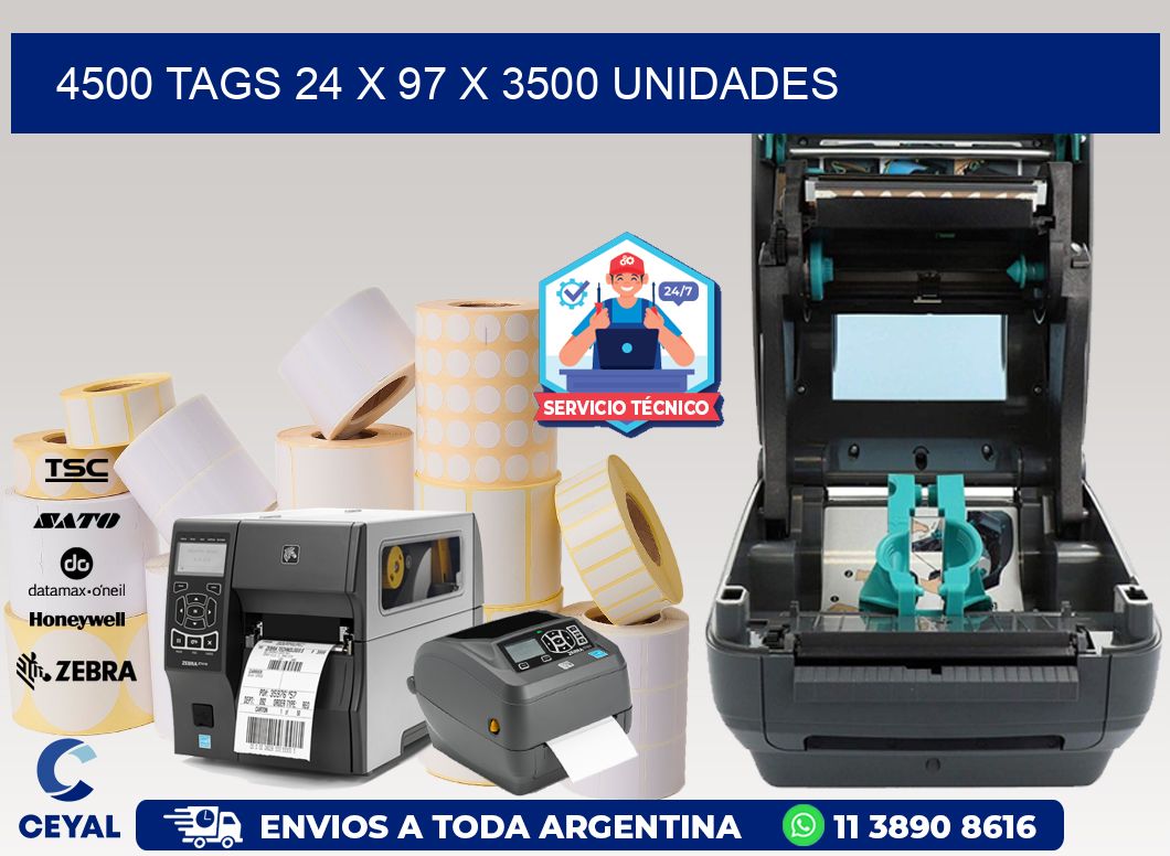 4500 TAGS 24 x 97 X 3500 UNIDADES