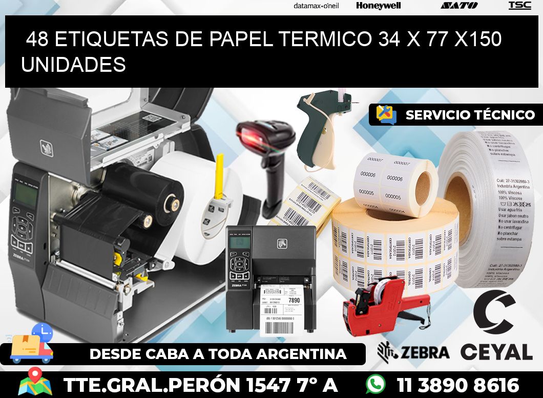 48 ETIQUETAS DE PAPEL TERMICO 34 x 77 x150 UNIDADES