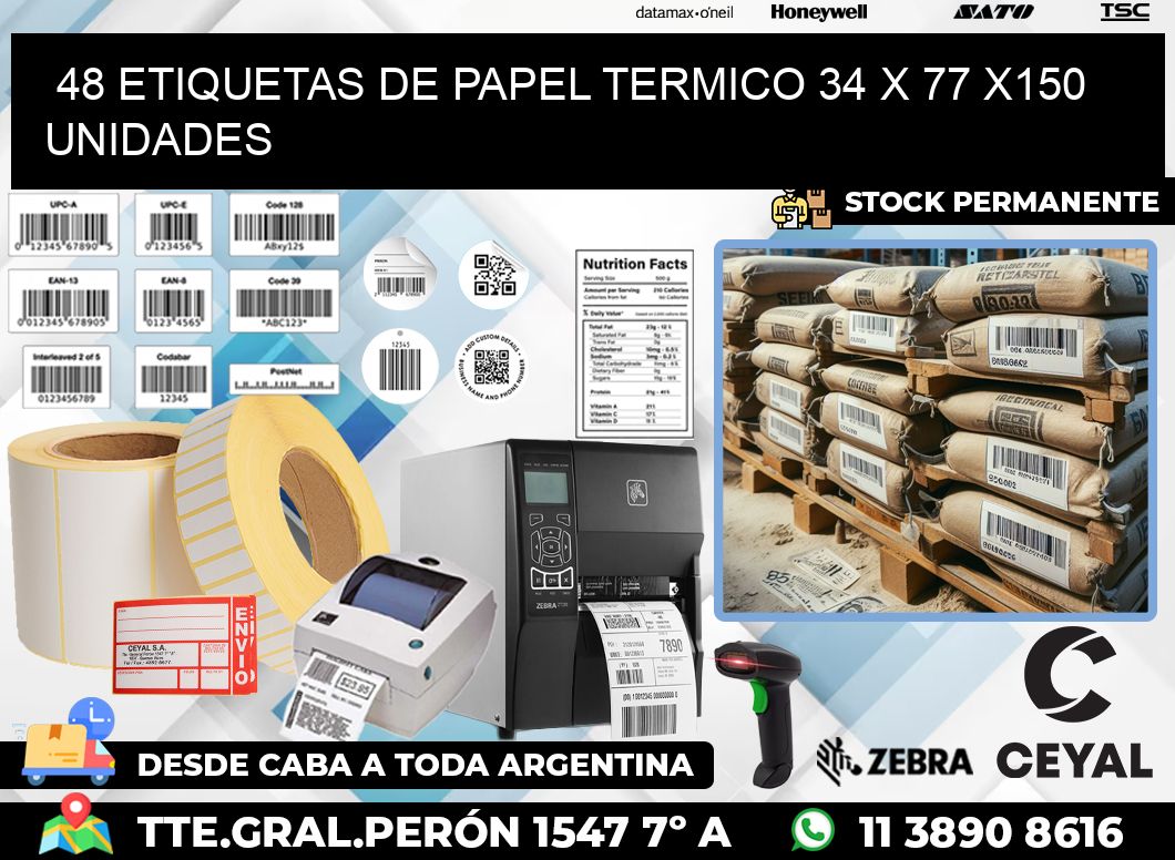 48 ETIQUETAS DE PAPEL TERMICO 34 x 77 x150 UNIDADES