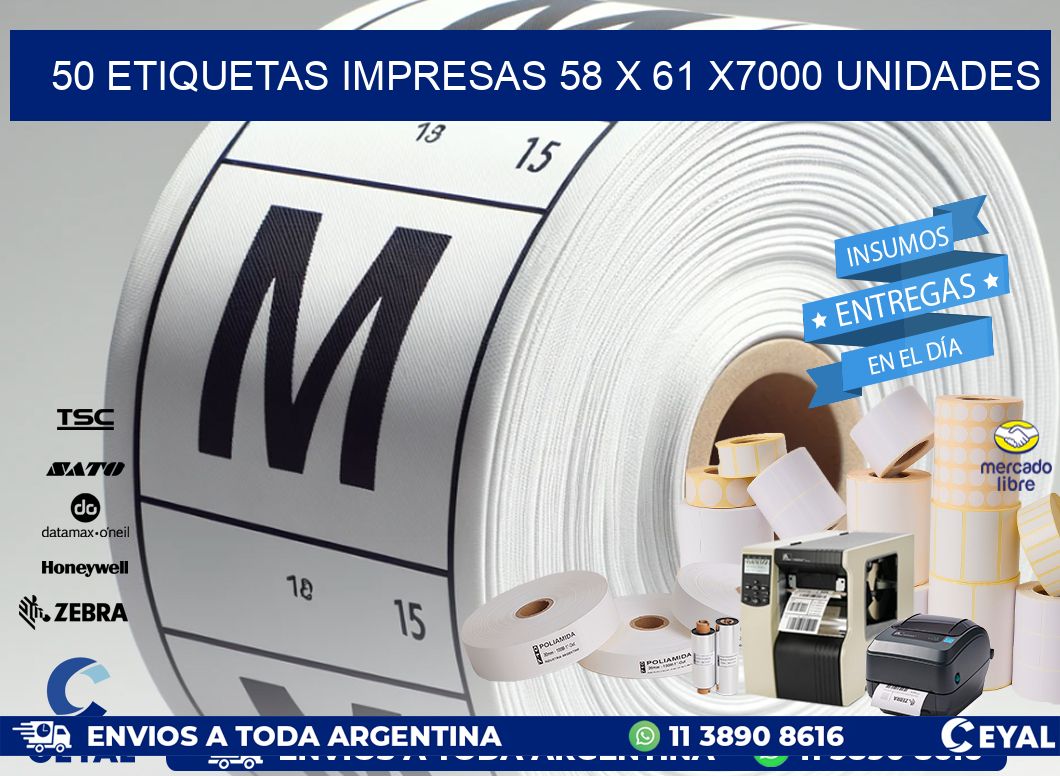 50 ETIQUETAS IMPRESAS 58 x 61 X7000 UNIDADES