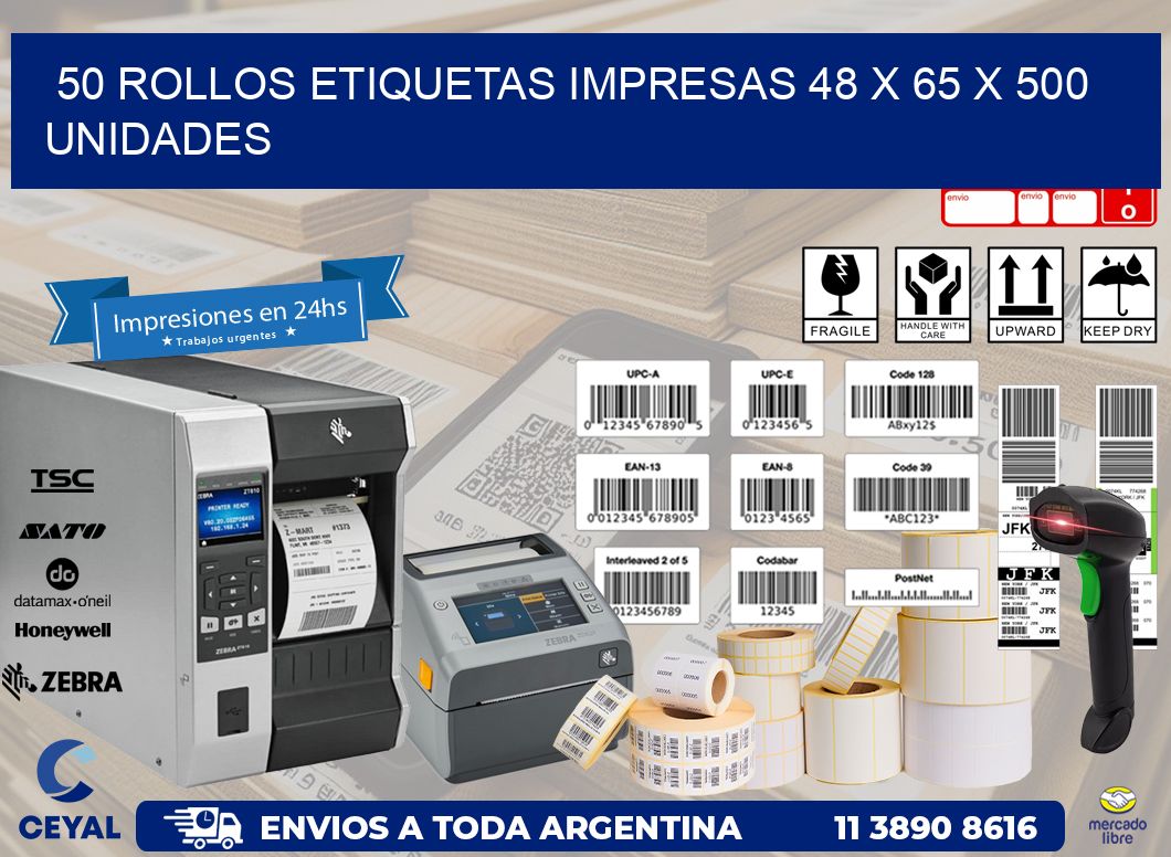 50 ROLLOS ETIQUETAS IMPRESAS 48 x 65 X 500 UNIDADES