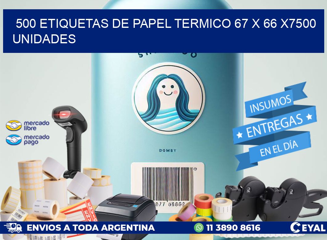 500 ETIQUETAS DE PAPEL TERMICO 67 x 66 X7500 UNIDADES