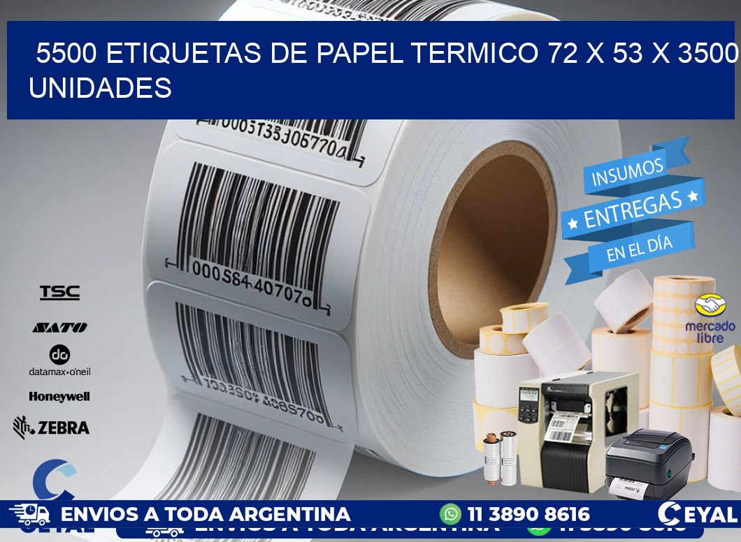 5500 ETIQUETAS DE PAPEL TERMICO 72 x 53 X 3500 UNIDADES