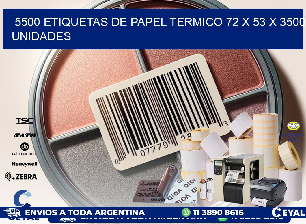 5500 ETIQUETAS DE PAPEL TERMICO 72 x 53 X 3500 UNIDADES