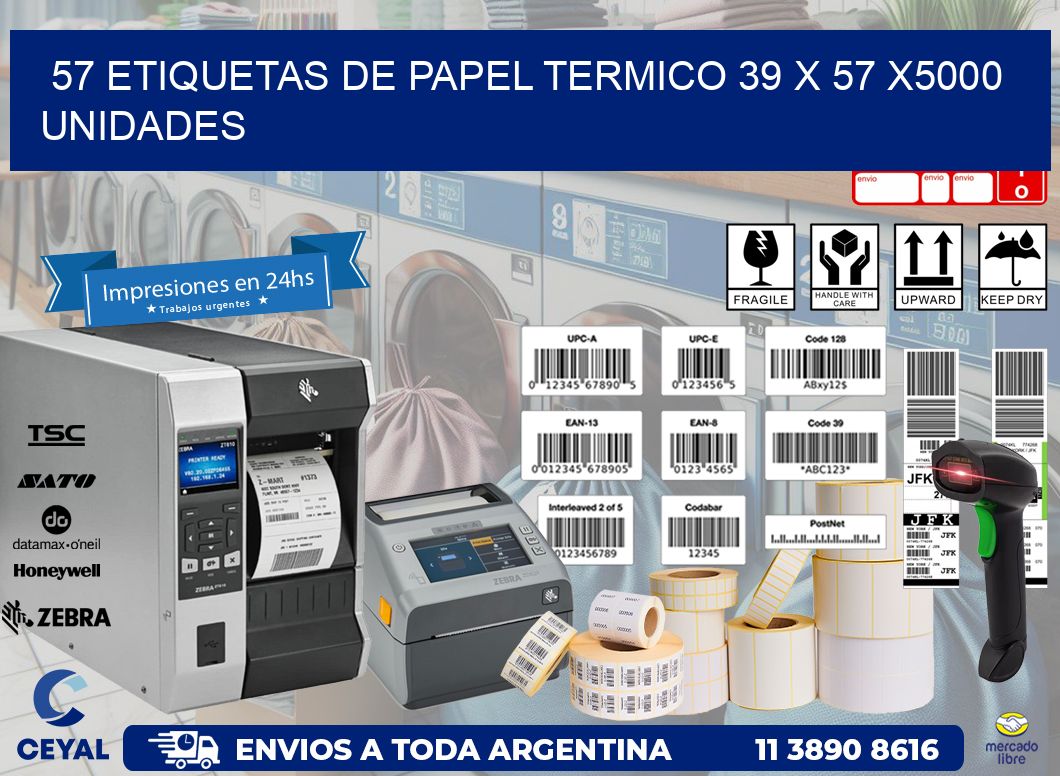 57 ETIQUETAS DE PAPEL TERMICO 39 x 57 X5000 UNIDADES