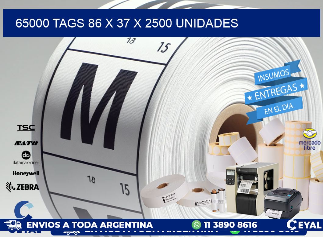 65000 TAGS 86 x 37 X 2500 UNIDADES