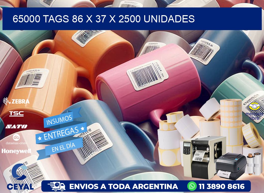 65000 TAGS 86 x 37 X 2500 UNIDADES