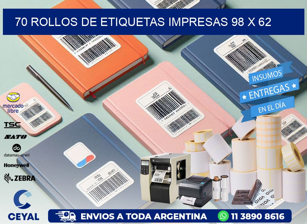 70 ROLLOS DE ETIQUETAS IMPRESAS 98 x 62