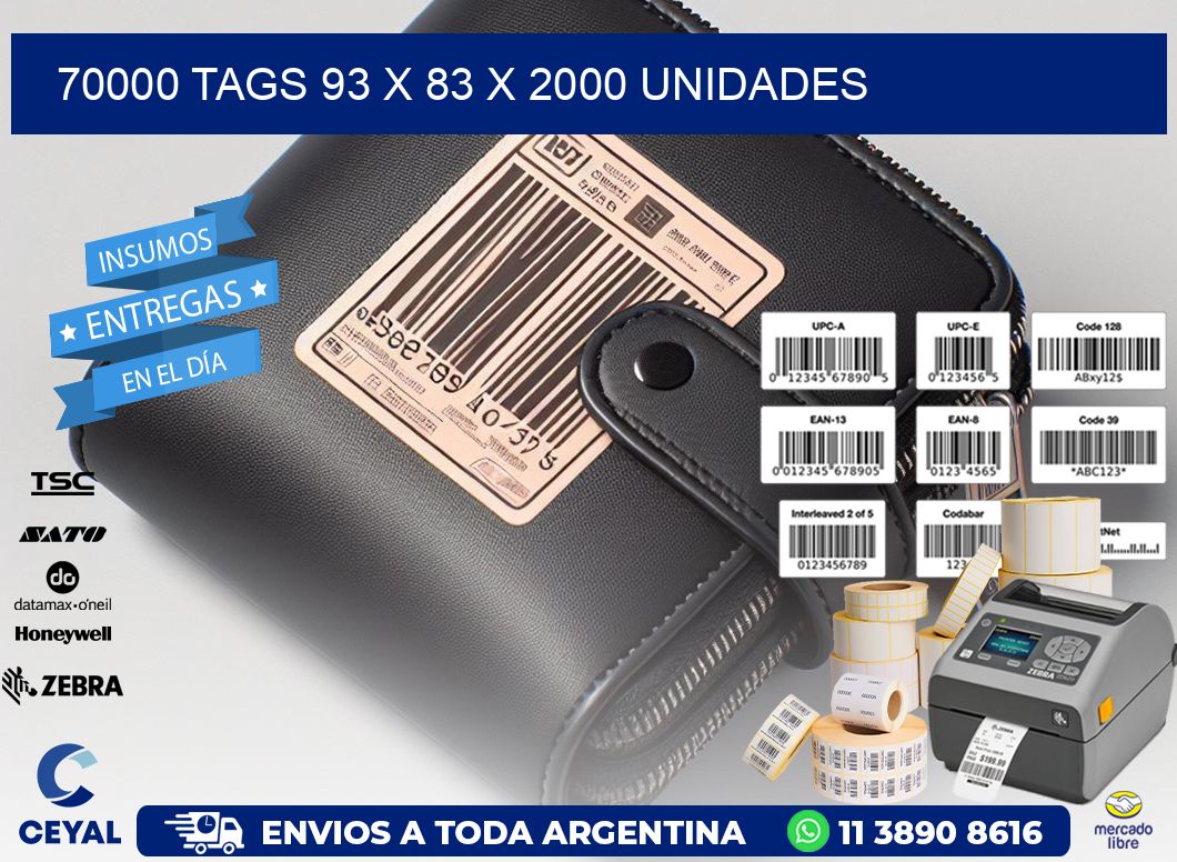 70000 TAGS 93 x 83 X 2000 UNIDADES