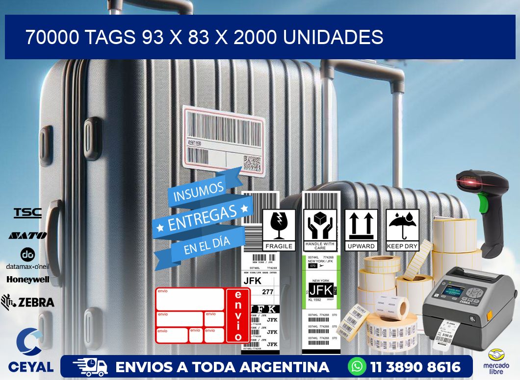 70000 TAGS 93 x 83 X 2000 UNIDADES