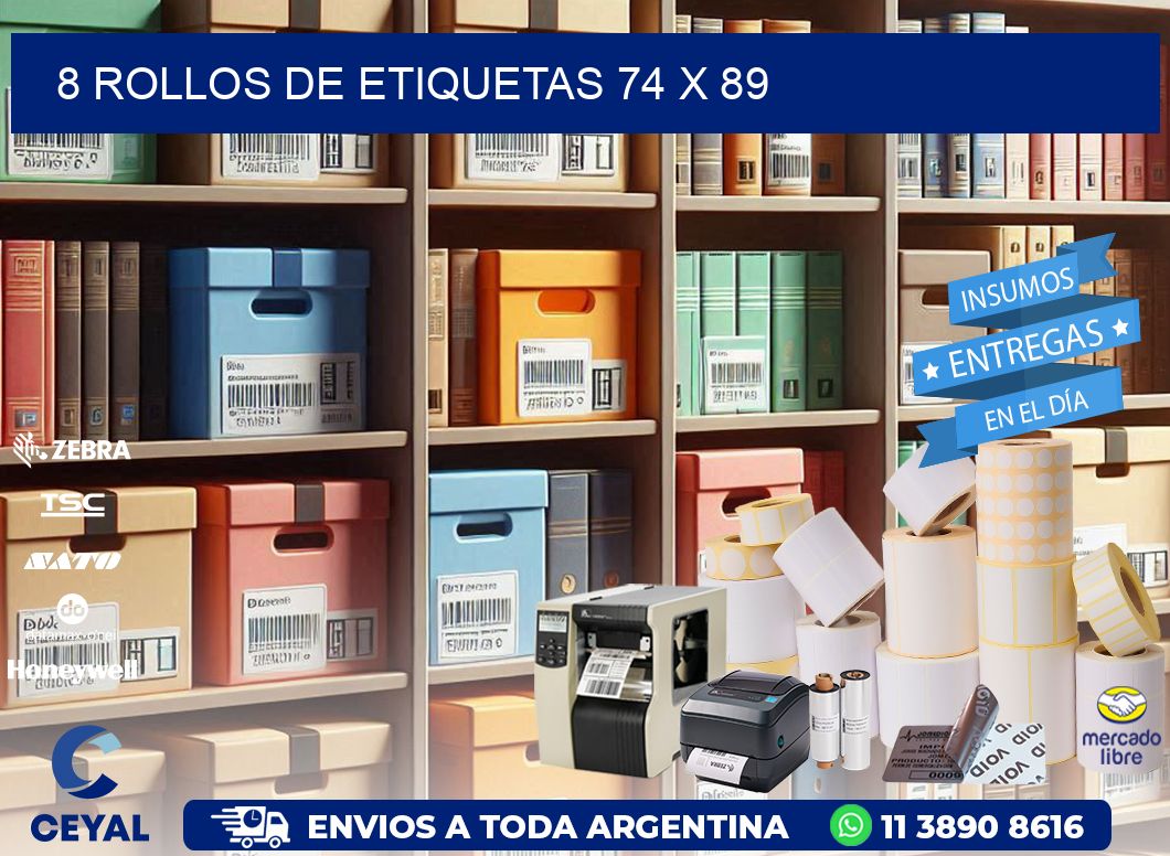 8 ROLLOS DE ETIQUETAS 74 x 89