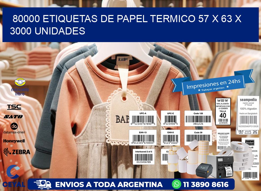 80000 ETIQUETAS DE PAPEL TERMICO 57 x 63 X 3000 UNIDADES