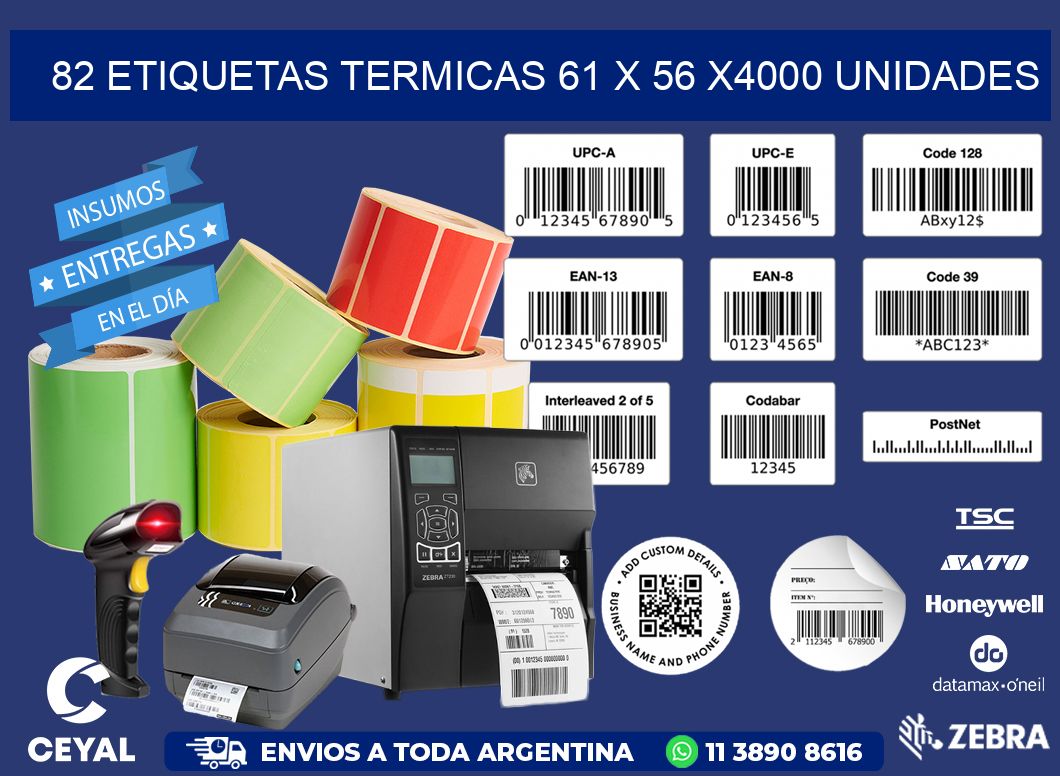 82 ETIQUETAS TERMICAS 61 x 56 X4000 UNIDADES