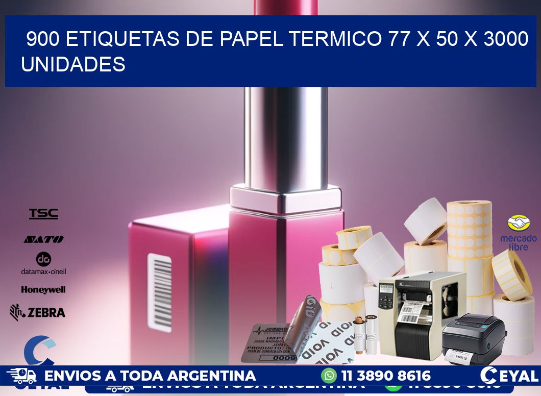 900 ETIQUETAS DE PAPEL TERMICO 77 x 50 X 3000 UNIDADES