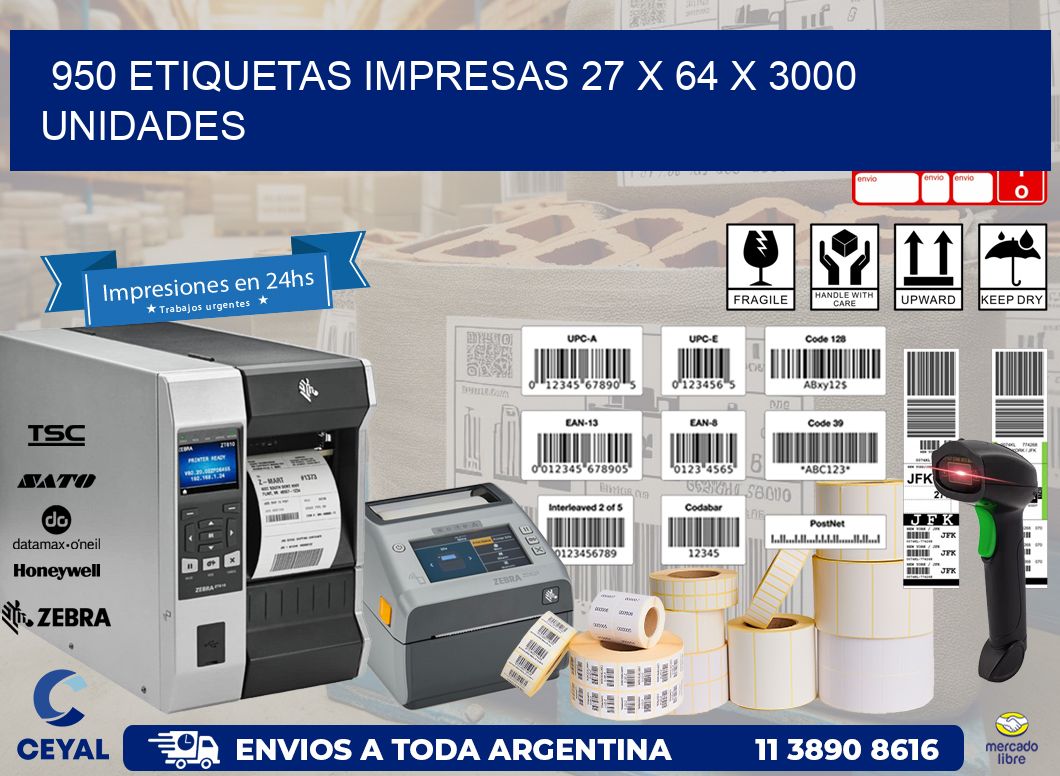 950 ETIQUETAS IMPRESAS 27 x 64 X 3000 UNIDADES