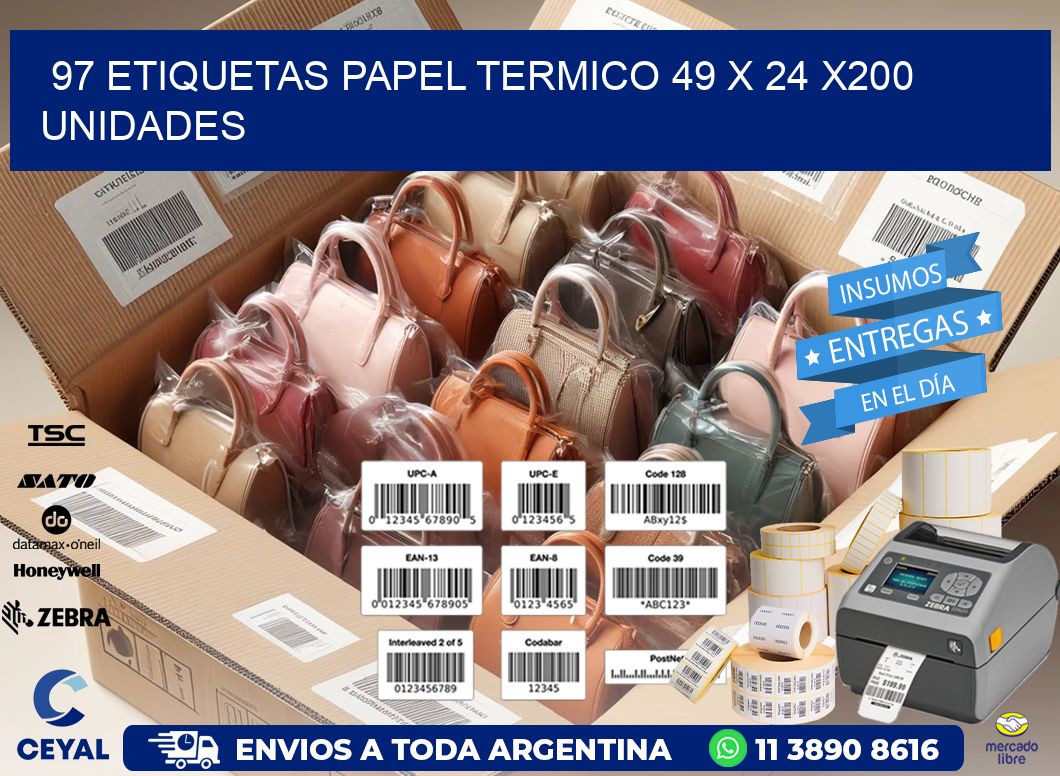 97 ETIQUETAS PAPEL TERMICO 49 x 24 x200 UNIDADES