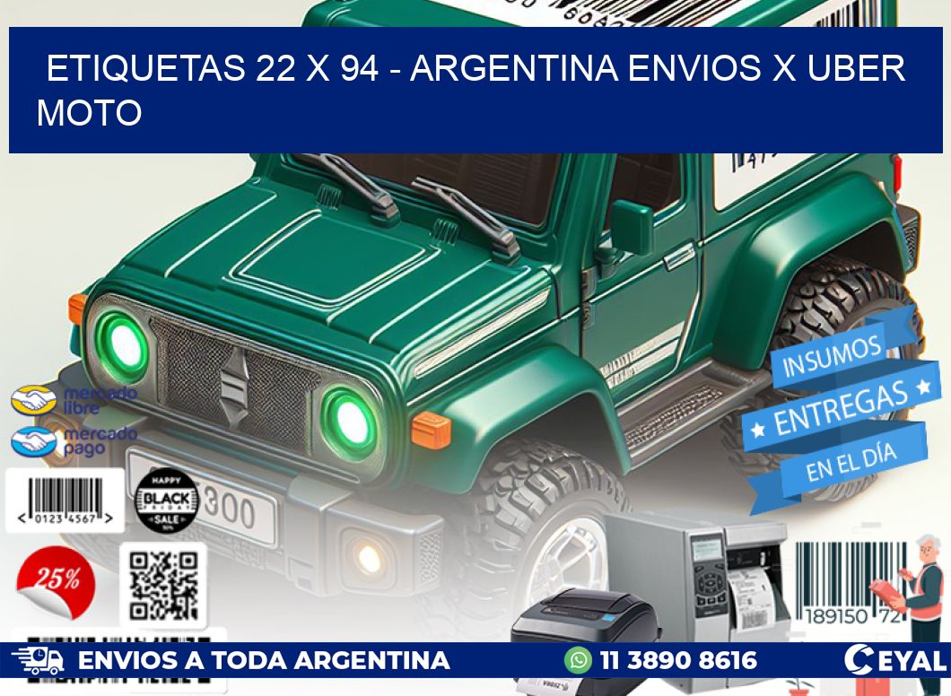 ETIQUETAS 22 x 94 - ARGENTINA ENVIOS X UBER MOTO