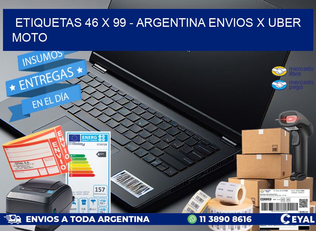 ETIQUETAS 46 x 99 - ARGENTINA ENVIOS X UBER MOTO