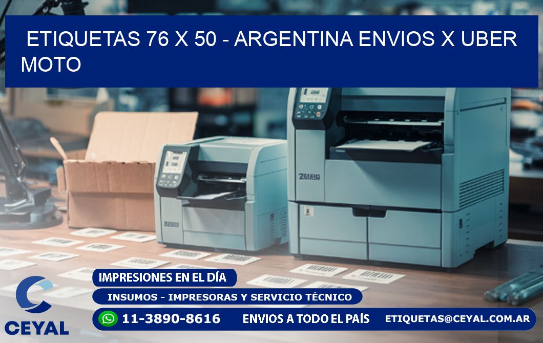 ETIQUETAS 76 x 50 - ARGENTINA ENVIOS X UBER MOTO