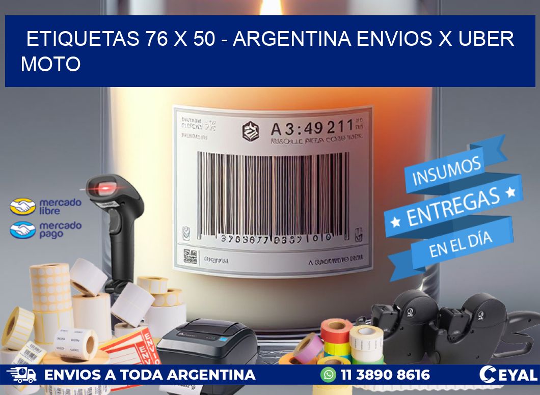 ETIQUETAS 76 x 50 - ARGENTINA ENVIOS X UBER MOTO