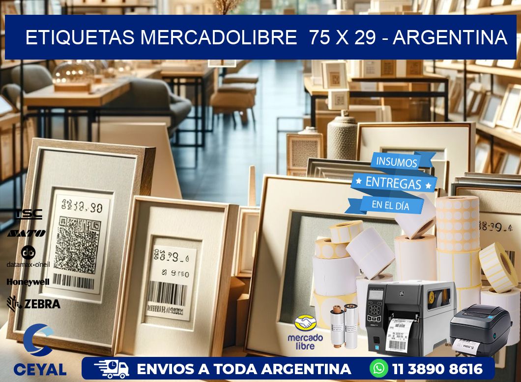 ETIQUETAS MERCADOLIBRE  75 x 29 - ARGENTINA