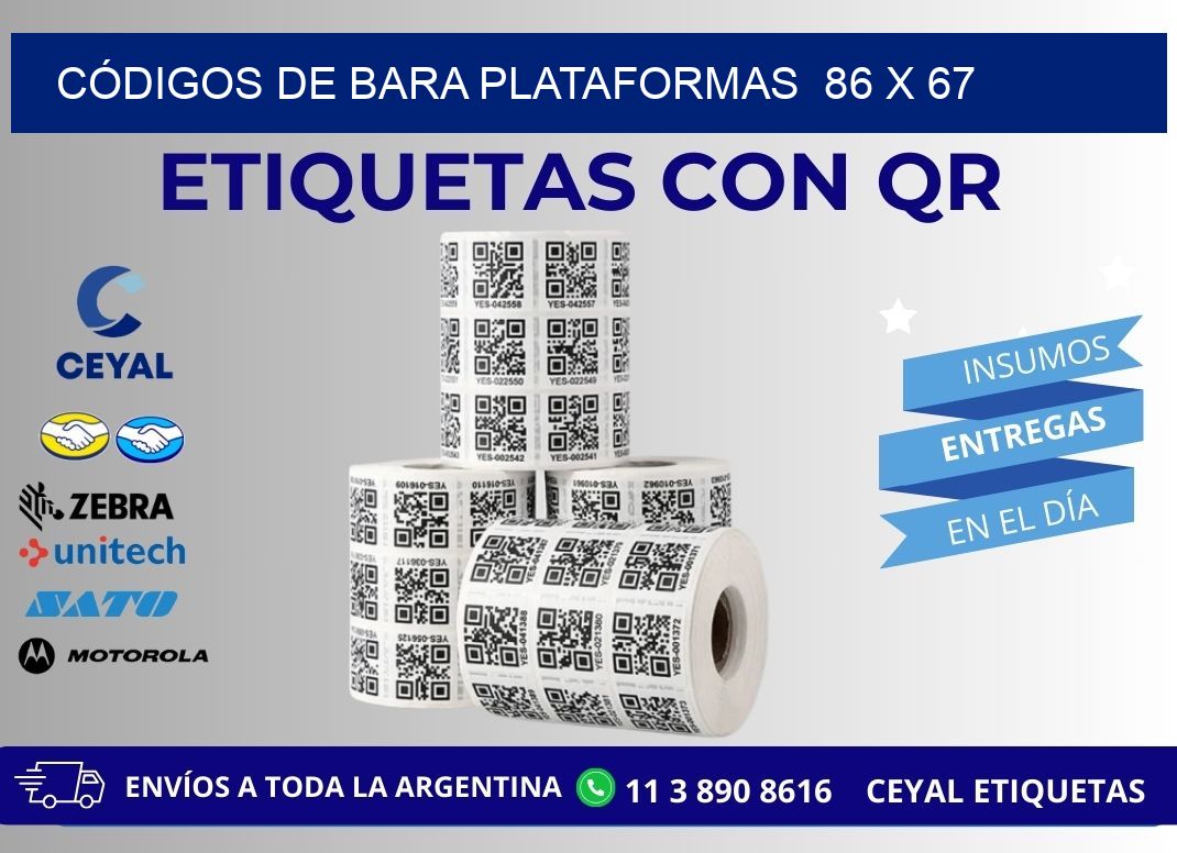 CÓDIGOS DE BARA PLATAFORMAS  86 x 67