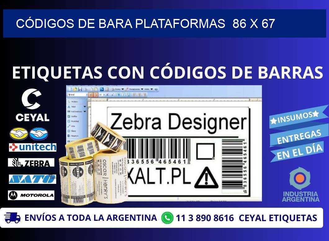 CÓDIGOS DE BARA PLATAFORMAS  86 x 67