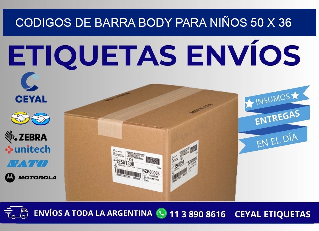 CODIGOS DE BARRA BODY PARA NIÑOS 50 x 36