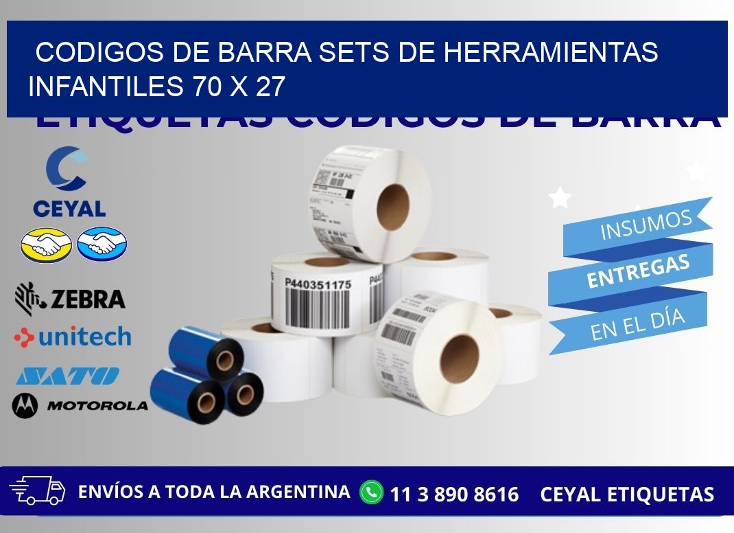 CODIGOS DE BARRA SETS DE HERRAMIENTAS INFANTILES 70 x 27