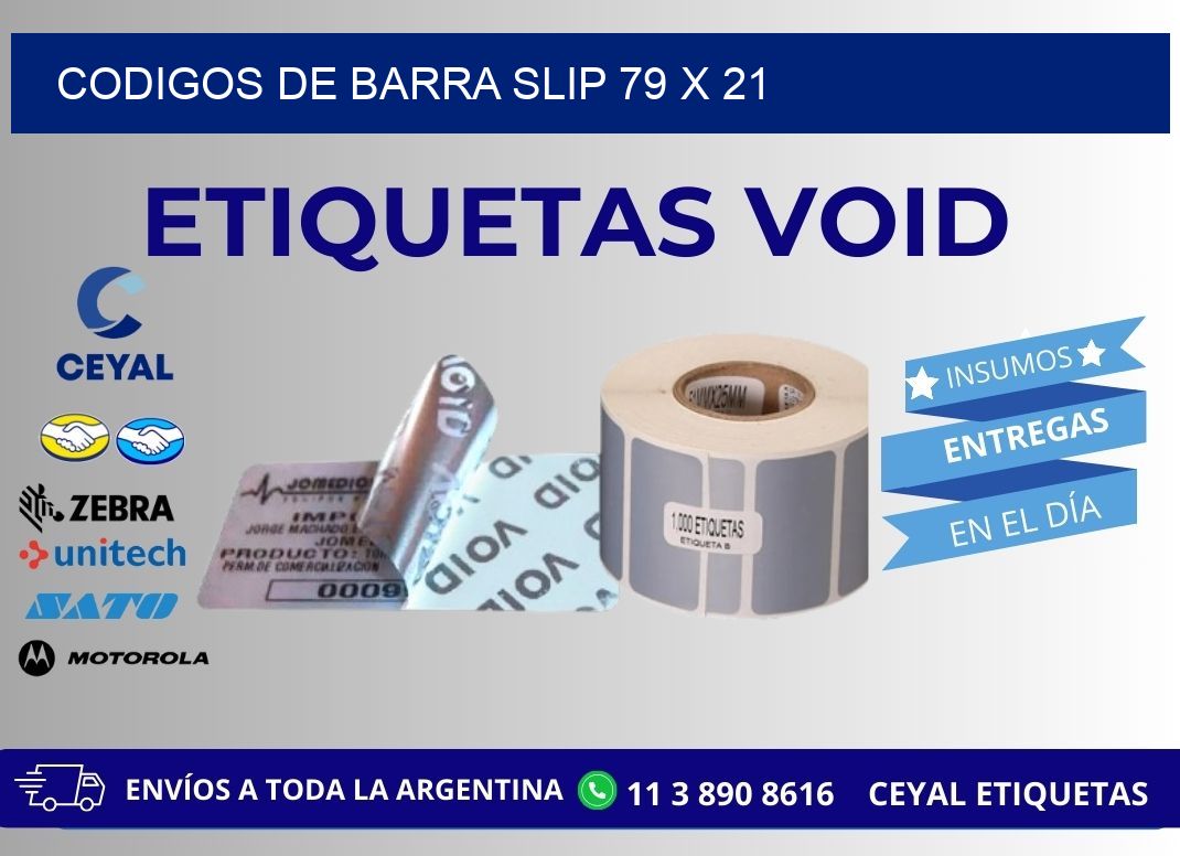 CODIGOS DE BARRA SLIP 79 x 21