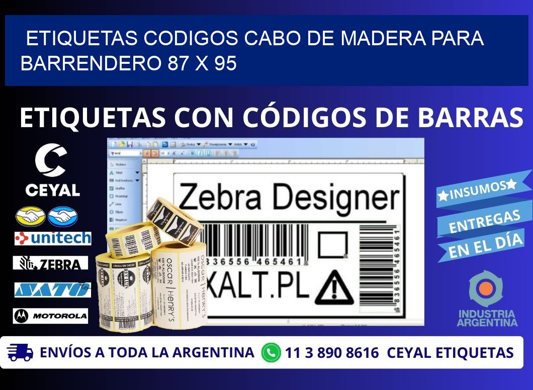 ETIQUETAS CODIGOS CABO DE MADERA PARA BARRENDERO 87 x 95