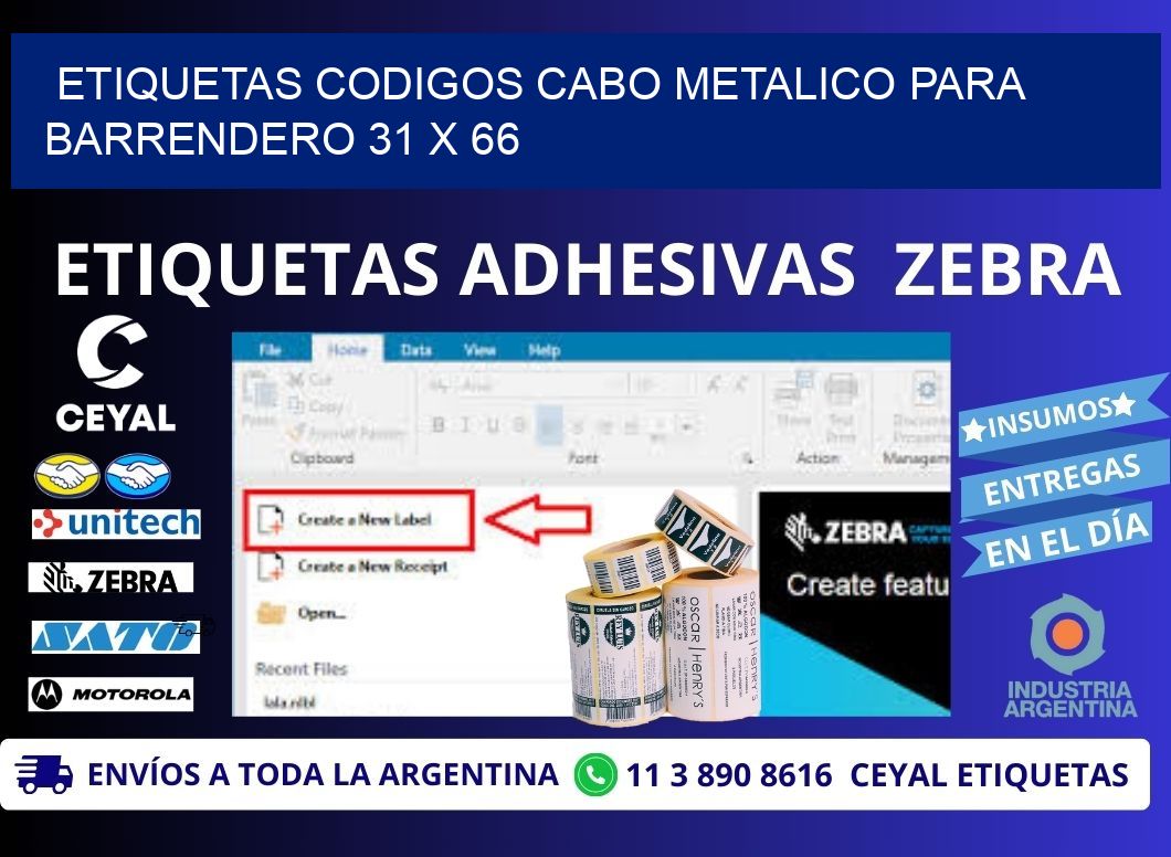 ETIQUETAS CODIGOS CABO METALICO PARA BARRENDERO 31 x 66