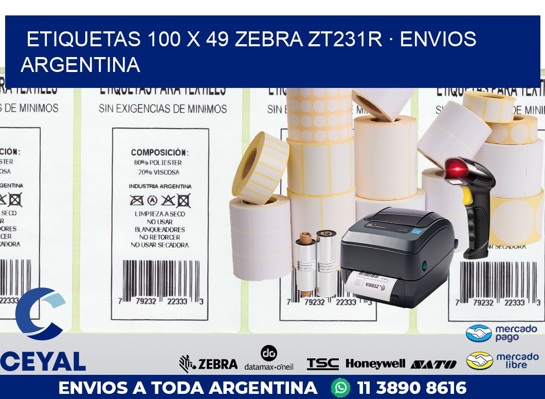 ETIQUETAS 100 x 49 ZEBRA ZT231R · ENVIOS ARGENTINA